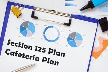  Section 125 Plan Cafeteria Plan sign on the piece of paper.