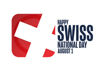 Happy Swiss National Day. August 1. Holiday concept. Template for background, banner, card, poster with text inscription. Vector EPS10 illustration.