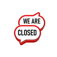 Closed sign on the front door . Keep social distance. Vector