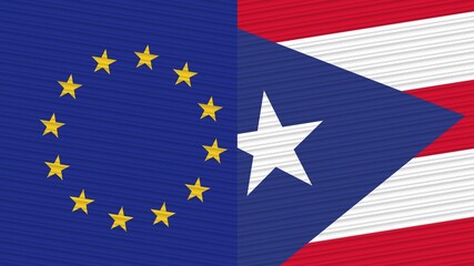 Puerto Rico and European Union Two Half Flags Together Fabric Texture Illustration