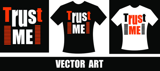 trust me typography t-shirt design yellow and white color