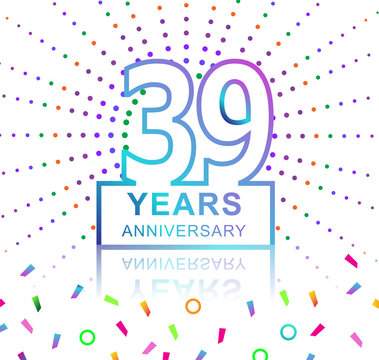 39th years anniversary celebration with colorful design with fireworks and colorful confetti isolated on white background. for birthday celebration.