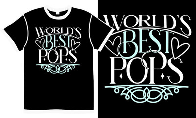 world's best pops, relationship dad day, happy fathers day, love dads, cool papa, pops lover design clothing