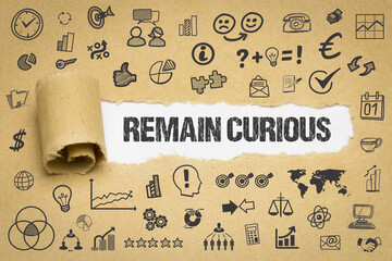 remain curious