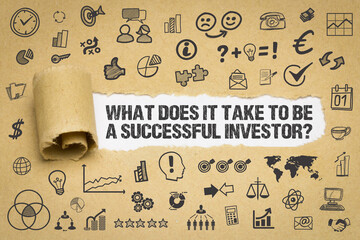 What does it take to be a successful Investor?