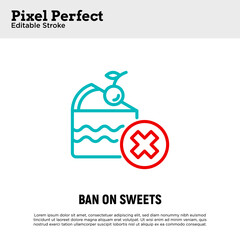 Ban to sweets. Diet for diabetic. Crossed out cake. Thin line icon. Pixel perfect, editable stroke. Vector illustration.