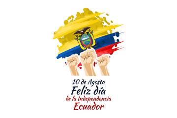 Translate:August 10, Happy Independence day of Ecuador. vector illustration. Suitable for greeting card, poster and banner - obrazy, fototapety, plakaty