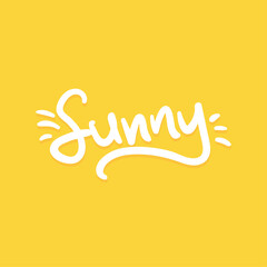 sunny yellow fun quote text typography design graphic vector illustration