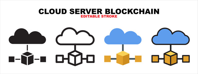 Cloud Server Blockchain icon set with different styles. Icons designed in filled, outline, flat, glyph and line colored. Editable stroke and pixel perfect. Can be used for web, mobile, ui and more.