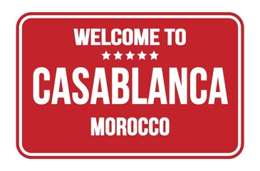 WELCOME TO CASABLANCA - MOROCCO, words written on red street sign stamp