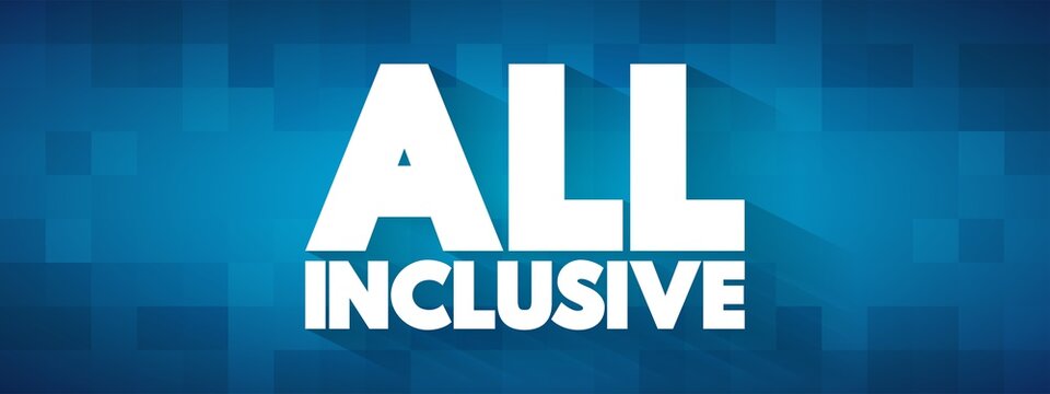 All Inclusive text quote, concept background