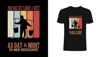 God has set labor and rest as day and night to men successive t-shirt design. Labor retro t shirt design. Labor t shirt designs, Retro Labor t shirts, Print for posters, clothes, advertisin
