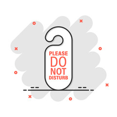 Do not disturb hotel sign icon in comic style. Inn cartoon vector illustration on white isolated background. Hostel clean room splash effect business concept.