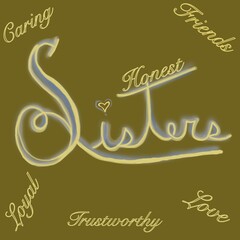 sisters love friends