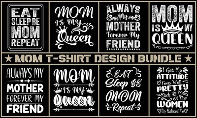 Mothers day and mom t-shirt design bundle. Typography T-shirt design.