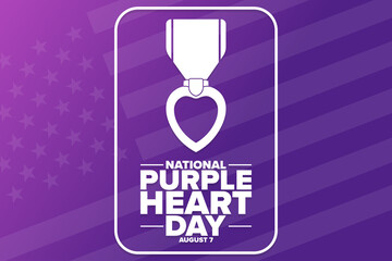 National Purple Heart Day. August 7. Holiday concept. Template for background, banner, card, poster with text inscription. Vector EPS10 illustration.