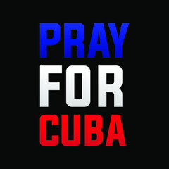 Pray for cuba modern creative minimalist banner, design concept, social media post, template with blue and red text on a dark background 