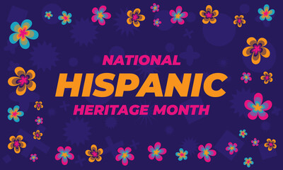 National Hispanic Heritage Month September 15 - October 15. Hispanic and Latino Americans culture. Background, poster, greeting card, banner design. 