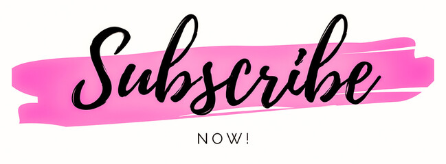 Subscribe now text calligraphy newsletter registration
