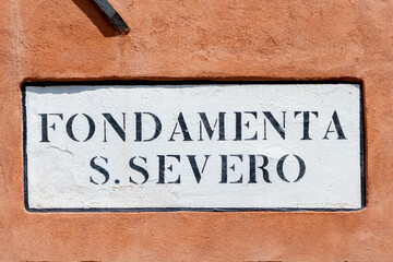 signage Fondamenta S. Severo -english: quay of San Severo - in Venice