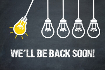 Fototapeta premium We´ll be back soon! 