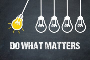 Fototapeta premium Do what matters