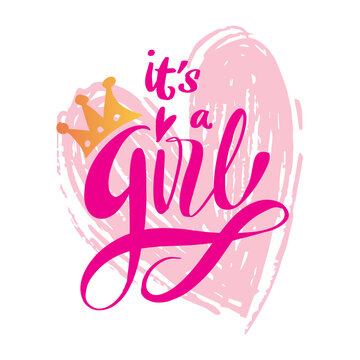 It s a girl, hand drawn lettering. For greeting card and invitation of baby shower, birth.