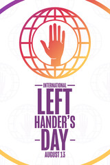 International Left Hander’s Day. August 13. Holiday concept. Template for background, banner, card, poster with text inscription. Vector EPS10 illustration.