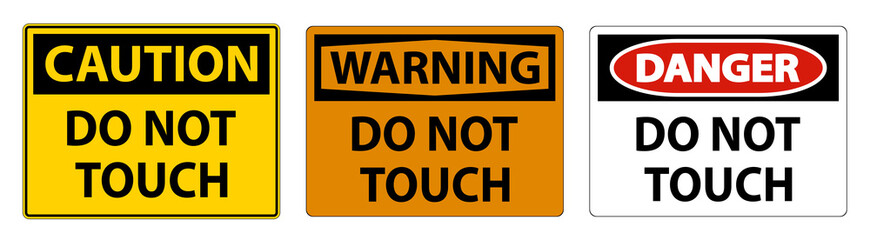 Do not touch and please do not touch sign