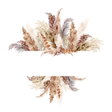 Dried grass border painted with watercolor. Boho pampas grass neutral colors frame. Botanical boho bouquets isolated on white. Bohemian style wedding invitation, greeting, card, postcard, stickers