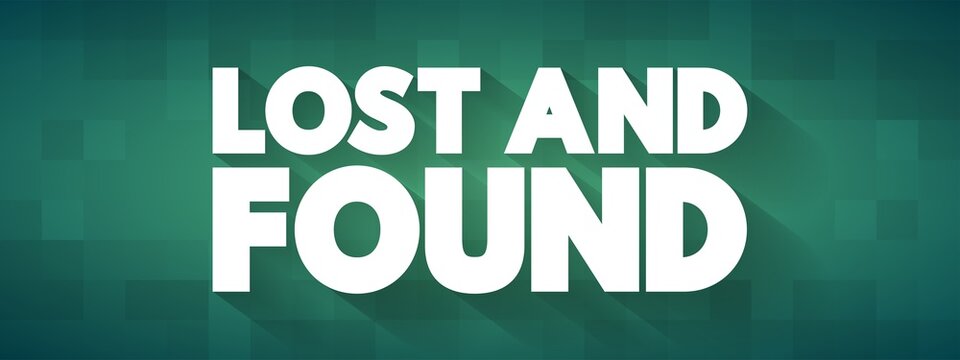 Lost And Found text quote, concept background