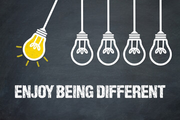 Enjoy being different 