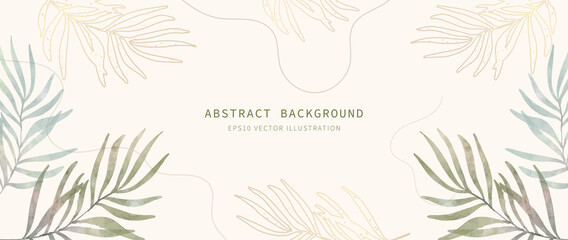 Fototapeta na wymiar Abstract minimal background. Watercolor modern art style wallpaper with watercolor botanical leaves and flower, golden color line, organic elements. Illustration for banner, invitation card. Vector