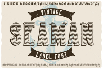 Original label font named Seaman. Vintage typeface for any your design like posters, t-shirts, logo, labels etc.