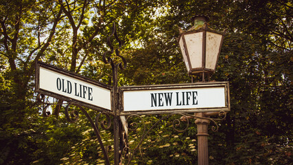 Fototapeta premium Street Sign to NEW LIFE versus OLD LIFE
