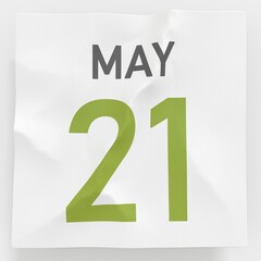 May 21 date on crumpled paper page of a calendar, 3d rendering