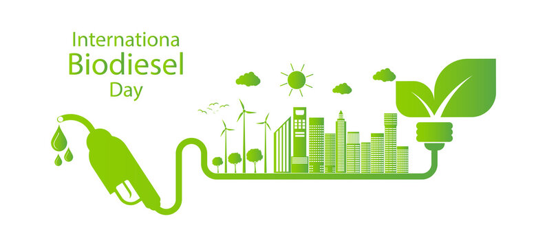 International Biodiesel Day.10 August.for Ecology and Environmental Help The World With Eco-Friendly Ideas