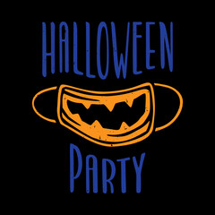 Halloween illustration. Laughing scary orange medical mask and Halloween party lettering on black background. Vector hand drawn illustration