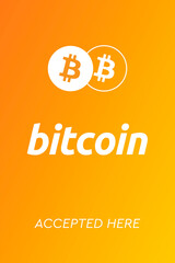 Bitcoin accepted here. Bitcoin BTC Logo accept payment by crypto currency. Virtual Money Cryptocurrency. Digital money concept