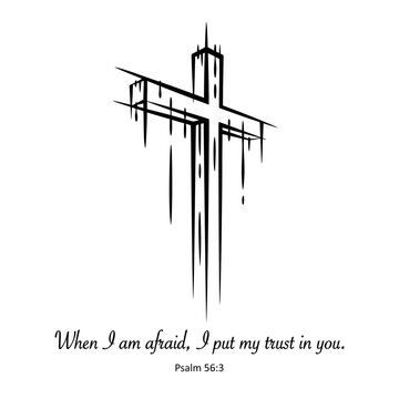 Religious crucifix cross symbol. Christian Catholic crucifixion sign. Psalm 56:3 "when I am afraid, I put my trust in you." Vector illustration.