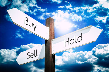 Buy, hold, sell concept - signpost with three arrows