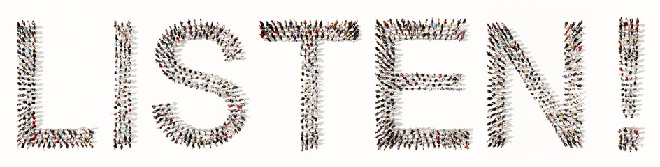Concept or conceptual large community of people forming LISTEN word. 3d illustration metaphor for message, learning and education, training and business, cooperation, interaction and communication