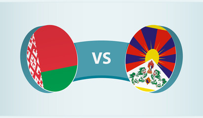 Belarus versus Tibet, team sports competition concept.