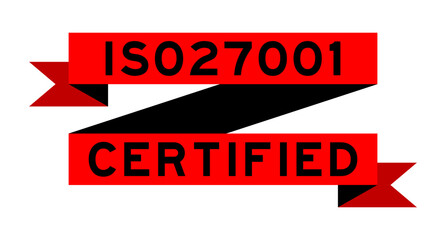 Vintage red color ribbon banner with word ISO 27001 certified on white background