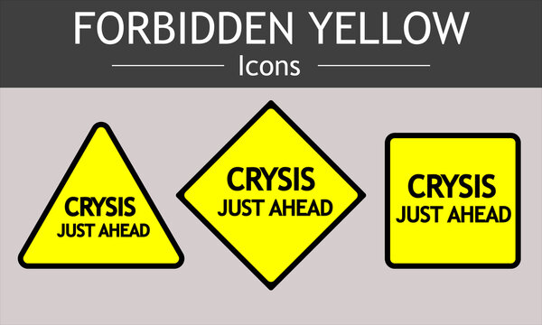 Forbidden danger icons. Caution sign yellow with flat style