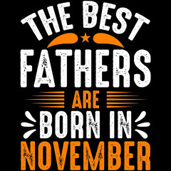 the best fathers are born in November