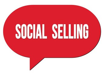 SOCIAL  SELLING text written in a red speech bubble