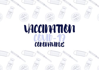 Coronavirus vaccination poster with doodles sketch