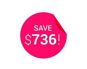 Save $736 us dollars sticker