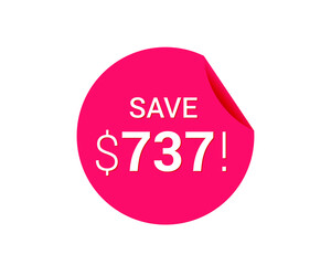 Save $737 us dollars sticker